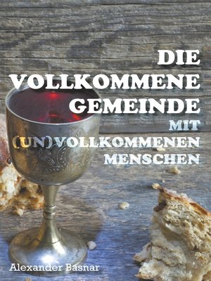 cover image of Die vollkommene Gemeinde
